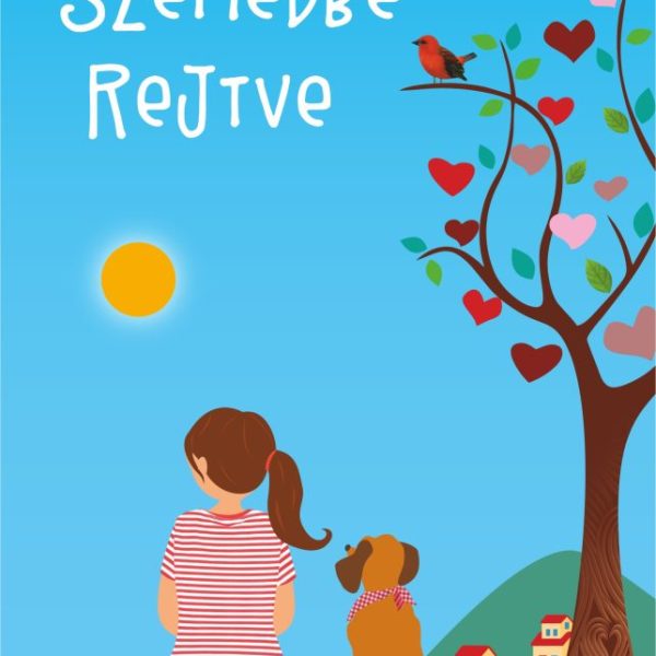 SZEMEDBE REJTVE (NYÁRI BORÍTÓS)