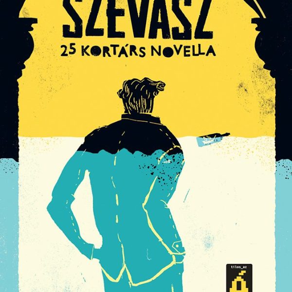 SZEVASZ - 25 KORTÁRS NOVELLA