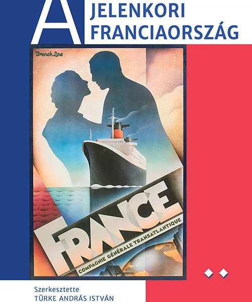 A JELENKORI FRANCIAORSZÁG II.
