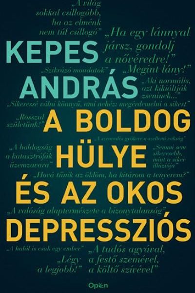 A BOLDOG HÜLYE ÉS AZ OKOS DEPRESSZIÓS - FŰZÖTT