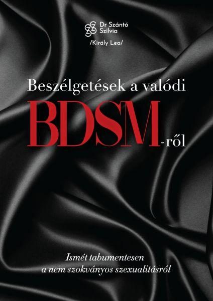 BESZÉLGETÉSEK A VALÓDI BDSM-RŐL