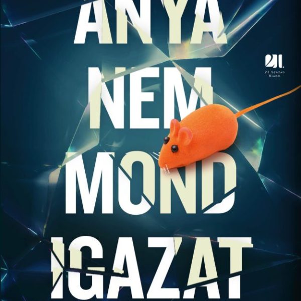 ANYA NEM MOND IGAZAT