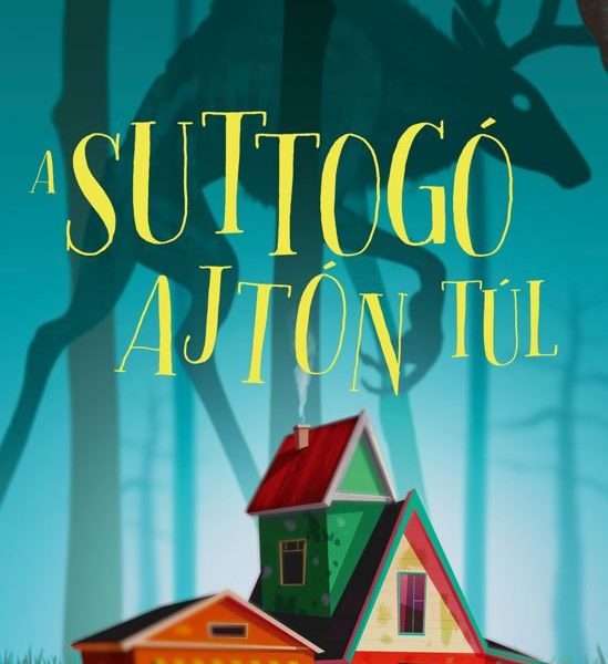 A SUTTOGÓ AJTÓN TÚL
