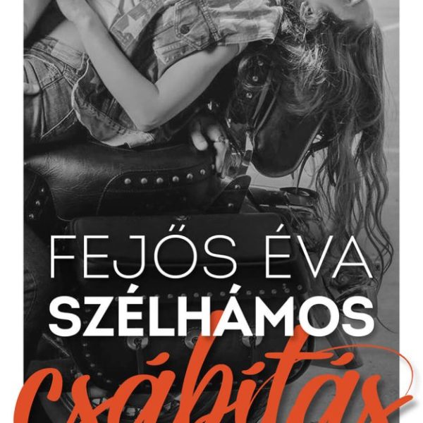 SZÉLHÁMOS CSÁBÍTÁS