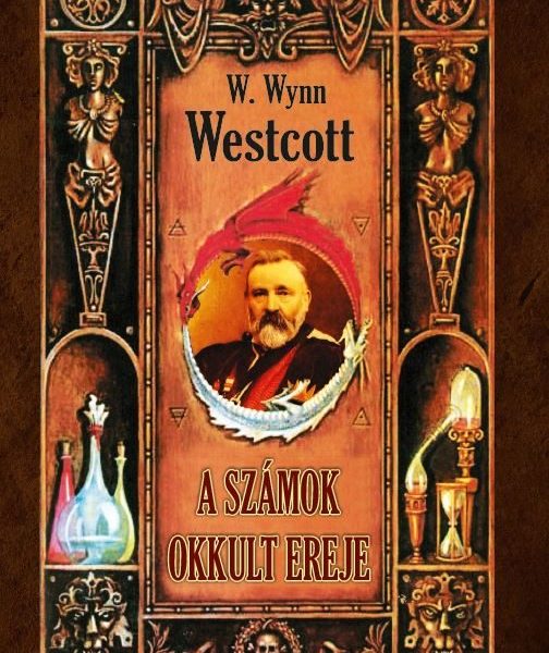 A SZÁMOK OKKULT EREJE (ÚJ BORÍTÓ)