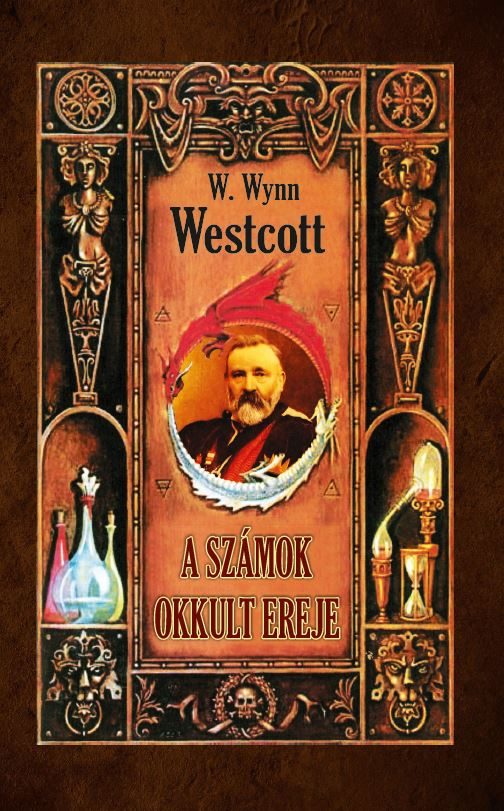 A SZÁMOK OKKULT EREJE (ÚJ BORÍTÓ)