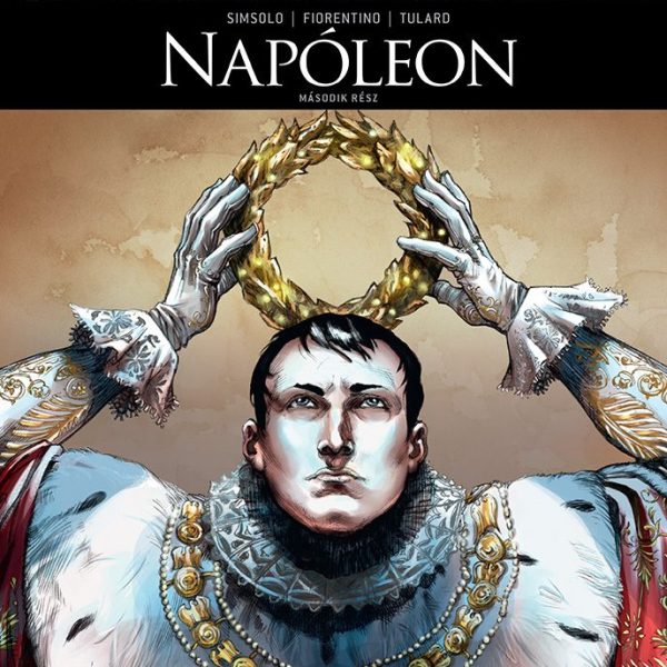 NAPÓLEON - MÁSODIK RÉSZ