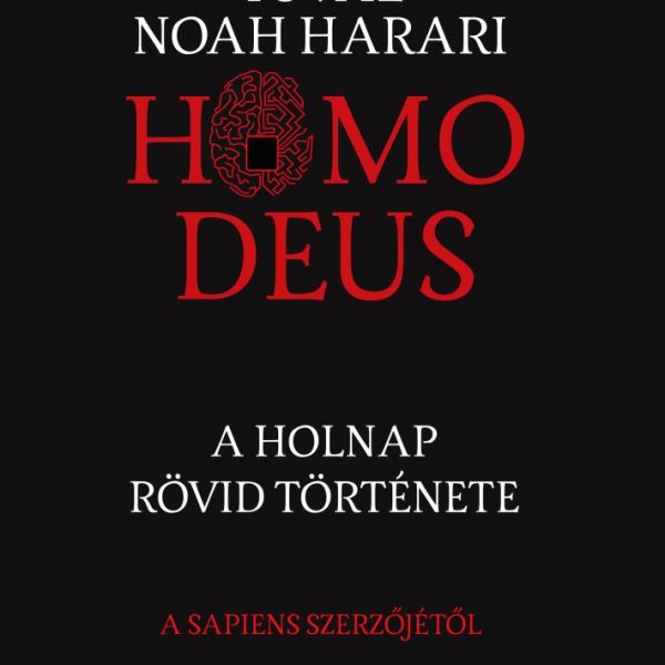 HOMO DEUS - FŰZÖTT