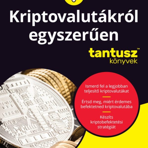KRIPTOVALUTÁKRÓL EGYSZERŰEN