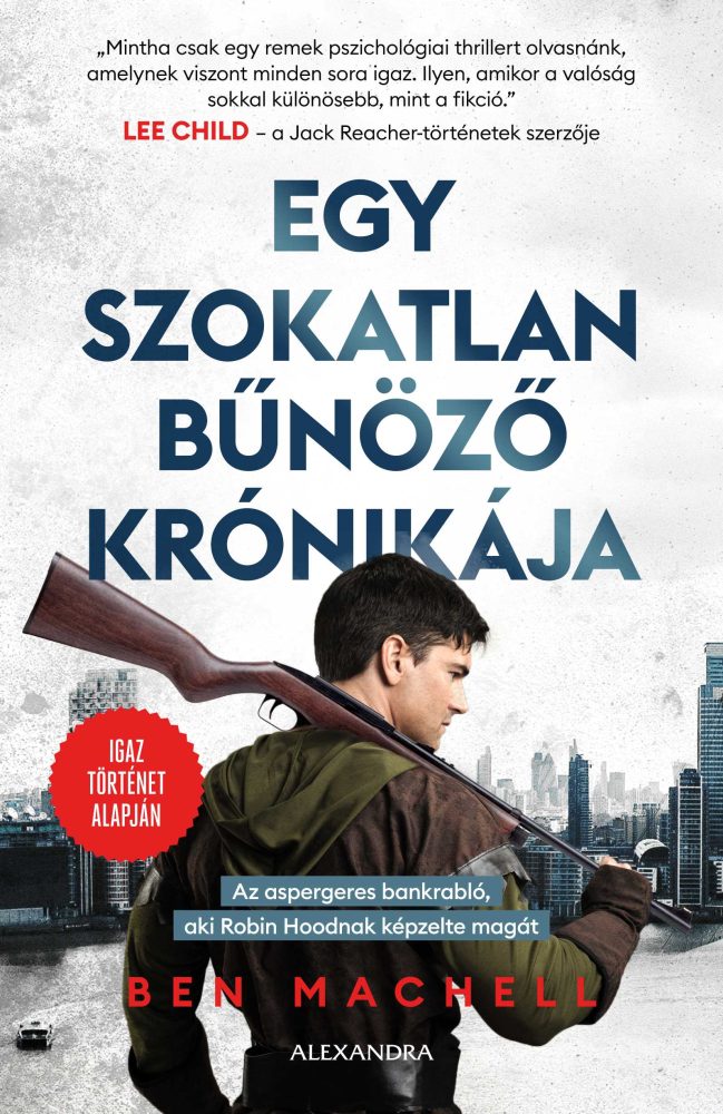 EGY SZOKATLAN BŰNÖZŐ KRÓNIKÁJA