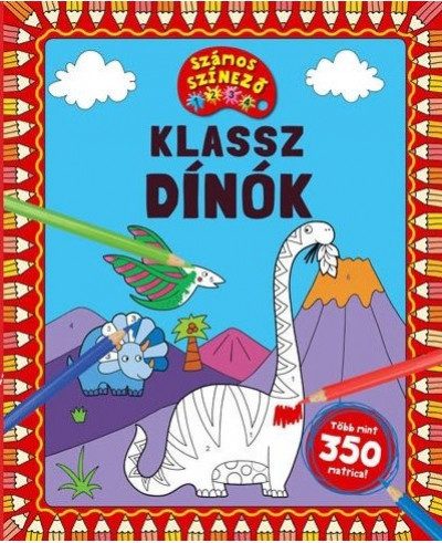 KLASSZ DÍNÓK - SZÁMOS SZÍNEZŐ
