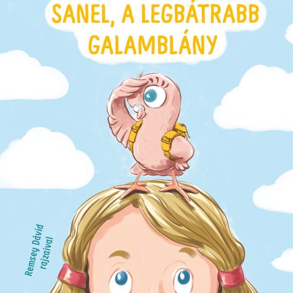 SANEL, A LEGBÁTRABB GALAMBLÁNY - MOST ÉN OLVASOK! 1. SZINT