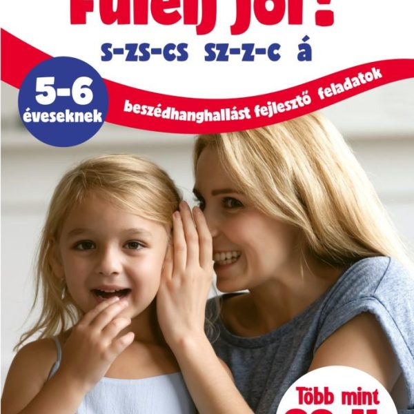 FÜLELJ JÓL!