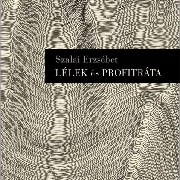 LÉLEK ÉS PROFITRÁTA