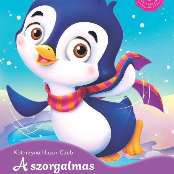 A SZORGALMAS KISPINGVIN - KEDVENC ÁLLATMESÉIM