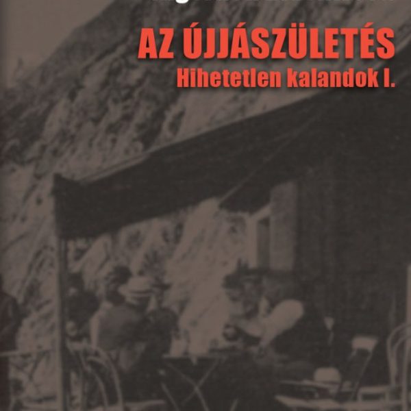AZ ÚJJÁSZÜLETÉS