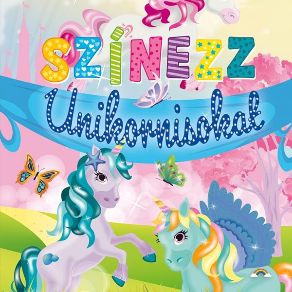 SZÍNEZZ UNIKORNISOKAT