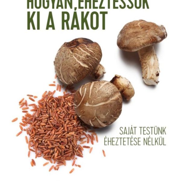 HOGYAN ÉHEZTESSÜK KI A RÁKOT - SAJÁT TESTÜNK ÉHEZTETÉSE NÉLKÜL