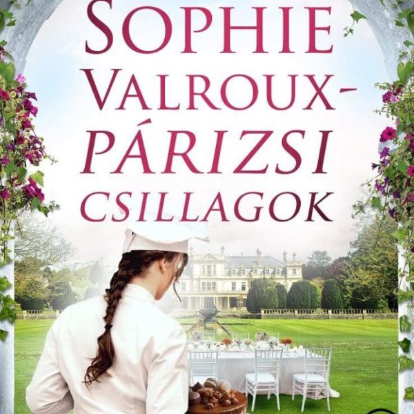 SOPHIE VALROUX - PÁRIZSI CSILLAGOK