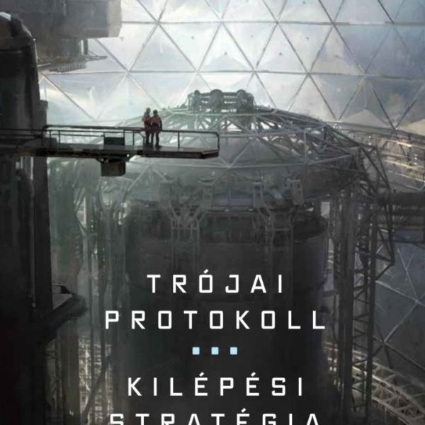 TRÓJAI PROTOKOLL - KILÉPÉSI STRATÉGIA