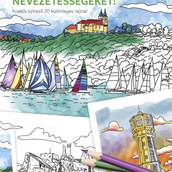 SZÍNEZD KI A BALATON KÖRNYÉKI NEVEZETESSÉGEKET!