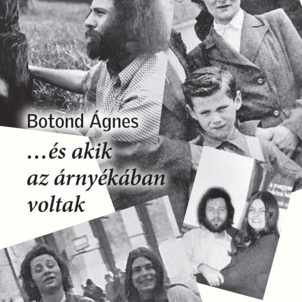 ÉS AKIK AZ ÁRNYÉKÁBAN VOLTAK