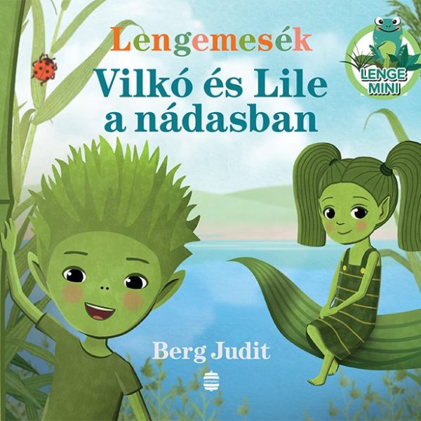 LENGEMESÉK - VILKÓ ÉS LILE A NÁDASBAN (LAMPION)