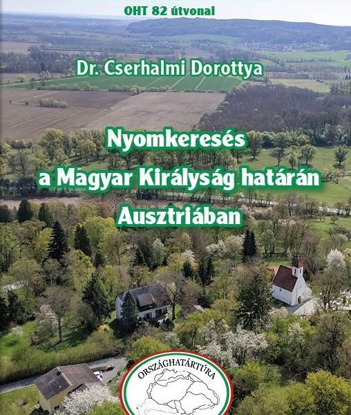NYOMKERESÉS A MAGYAR KIRÁLYSÁG HATÁRÁN AUSZTRIÁBAN