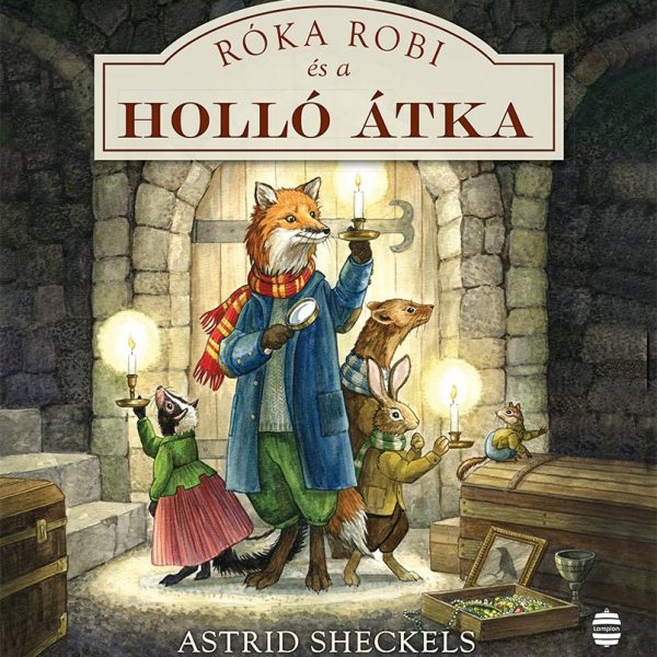 RÓKA ROBI ÉS A HOLLÓ ÁTKA