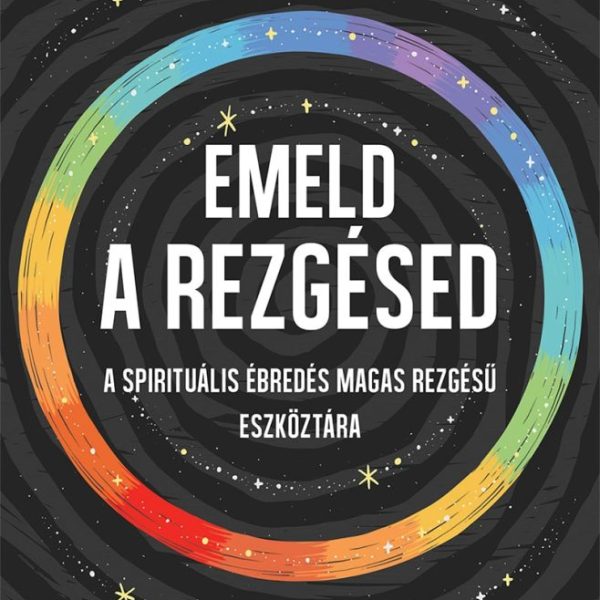 EMELD A REZGÉSED