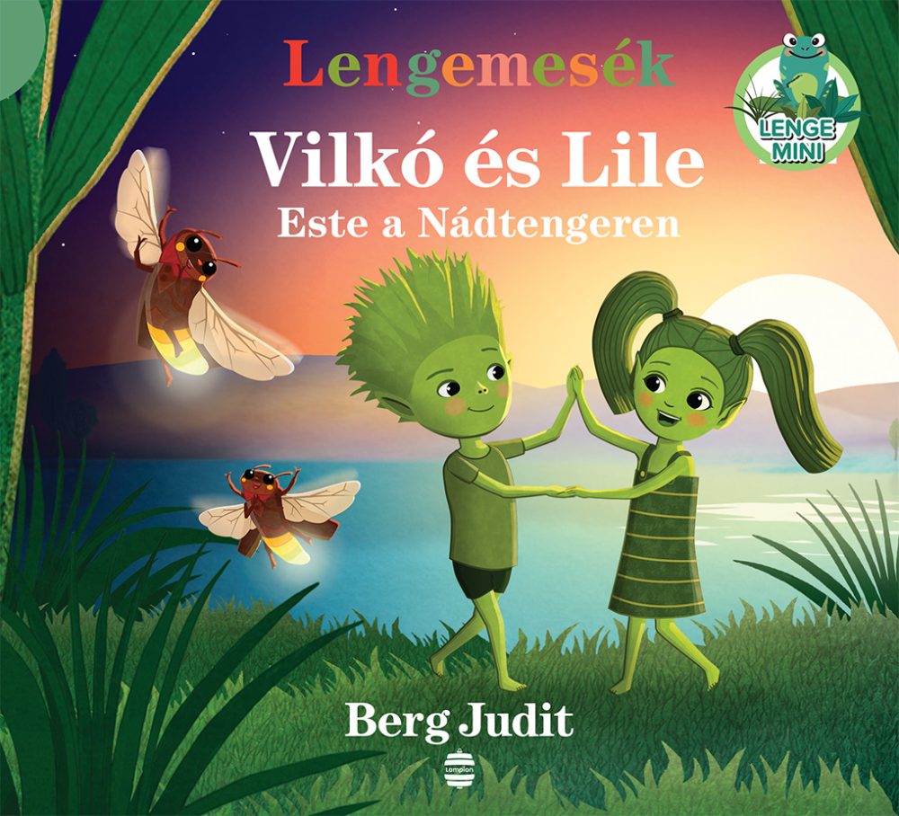 LENGEMESÉK - VILKÓ ÉS LILE - ESTE A NÁDTENGEREN (LAMPION)