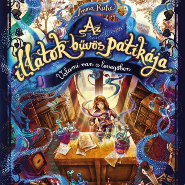 AZ ILLATOK BŰVÖS PATIKÁJA 1. - VALAMI VAN A LEVEGŐBEN