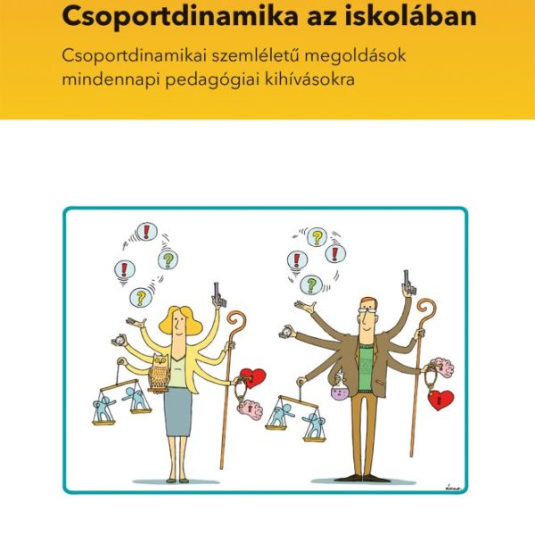 CSAK SEMMI PÁNIK! - CSOPORTDINAMIKA AZ ISKOLÁBAN