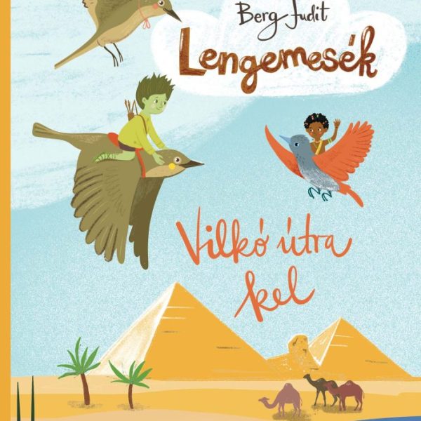 LENGEMESÉK - VILKÓ ÚTRA KEL