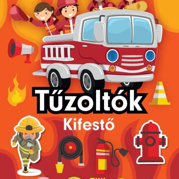 TŰZOLTÓK KIFESTŐ MATRICÁKKAL