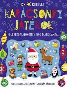 KARÁCSONYI JÁTÉKOK - ÍGY KÉSZÜL!