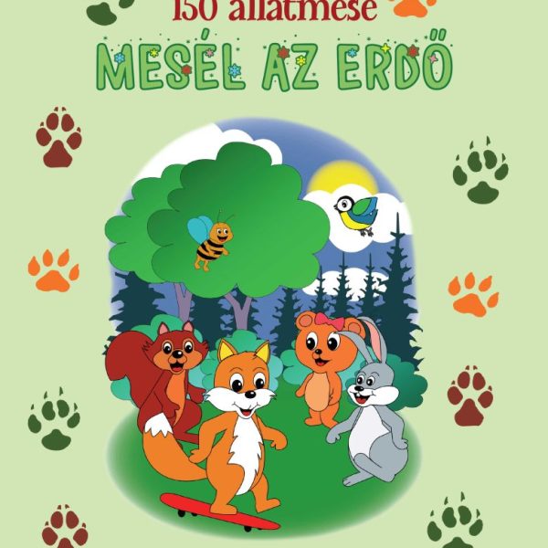 MESÉL AZ ERDŐ - 150 ÁLLATMESE