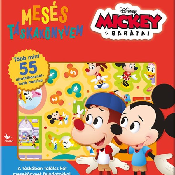 MICKEY ÉS BARÁTAI - MESÉS TÁSKAKÖNYVEM