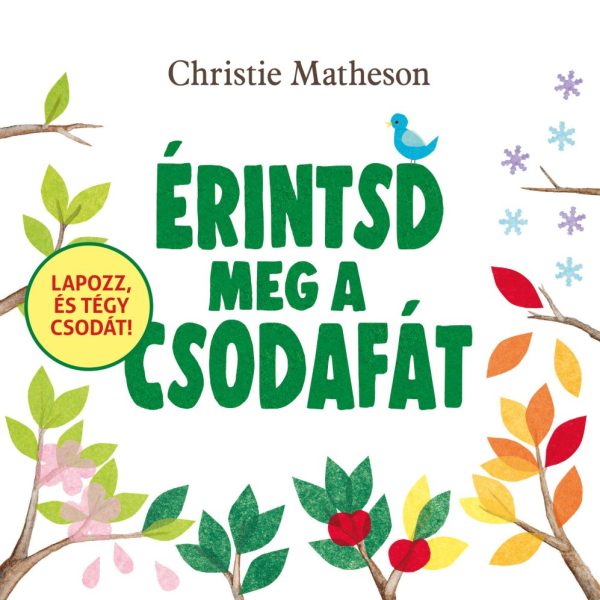ÉRINTSD MEG A CSODAFÁT