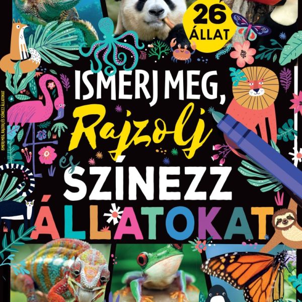 ISMERJ MEG, RAJZOLJ ÉS SZÍNEZZ ÁLLATOKAT - TREND BOOKAZINE
