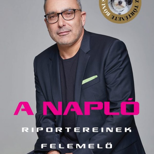 A NAPLÓ RIPORTEREINEK FELEMELŐ TÖRTÉNETEI