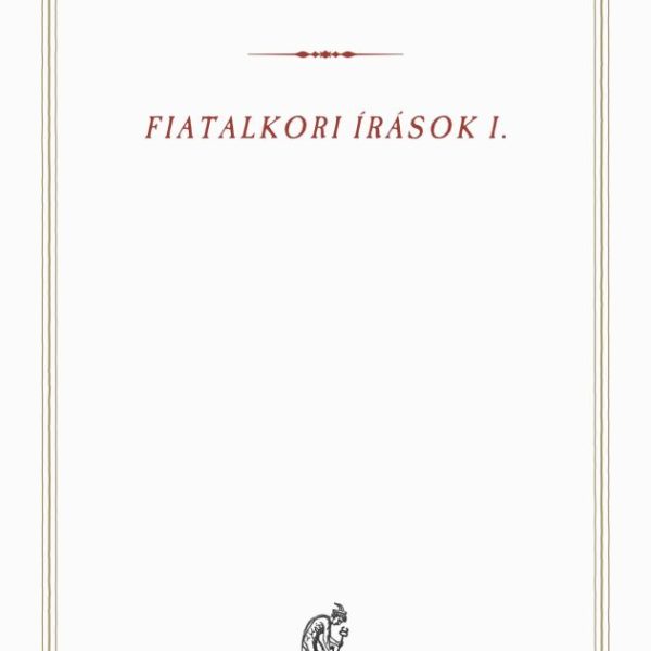 FIATALKORI ÍRÁSOK I.