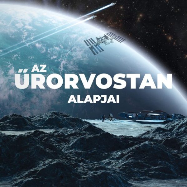 AZ ŰRORVOSTAN ALAPJAI