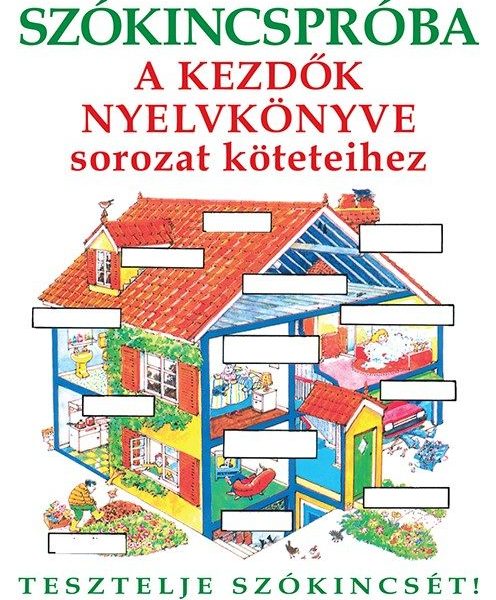 SZÓKINCSPRÓBA A KEZDŐK NYELVKÖNYVE SOROZAT KÖTETEIHEZ