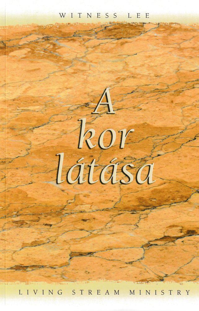 A KOR LÁTÁSA