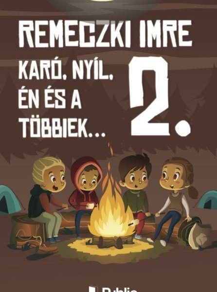 KARÓ, NYÍL, ÉN ÉS A TÖBBIEK... 2.