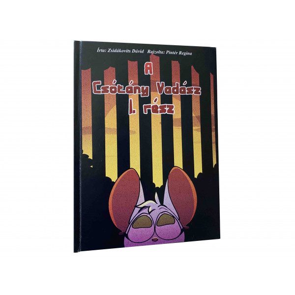 A CSÓTÁNY VADÁSZ 1. RÉSZ