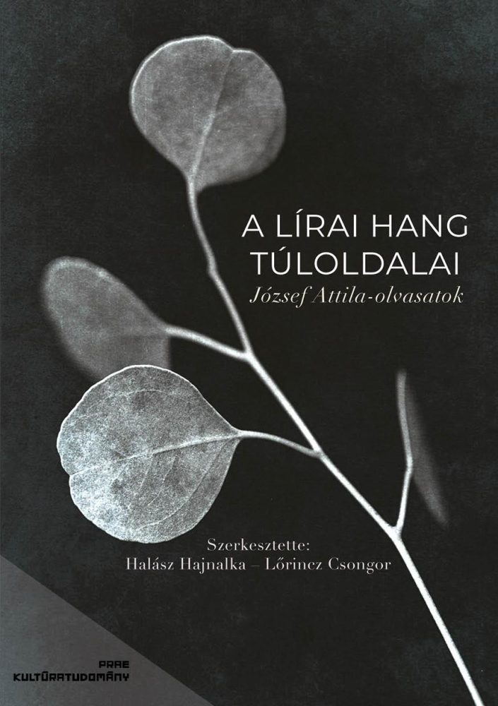 A LÍRAI HANG TÚLOLDALAI JÓZSEF ATTILA-OLVASATOK