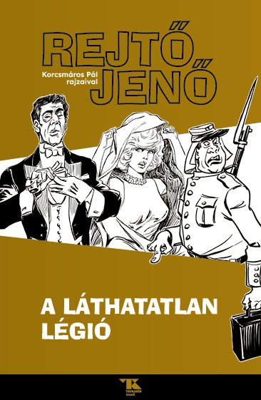 A LÁTHATATLAN LÉGIÓ