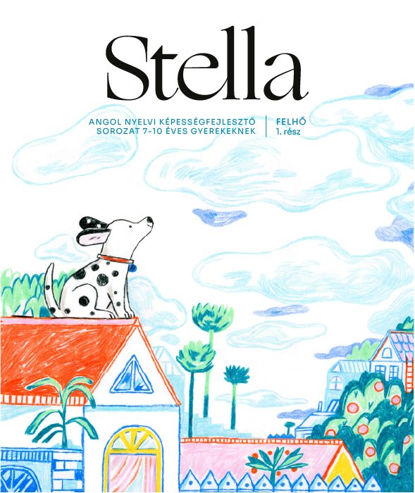 STELLA ANGOL NYELVI KÉPESSÉGFEJLESZTŐ 1. - FELHŐ